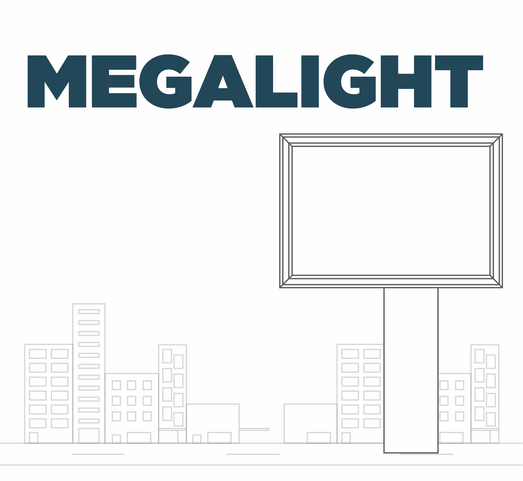 MEGALIGHT